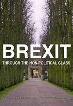 Watch Brexit Through the Non-Political Glass Zumvo