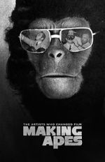 Watch Making Apes: The Artists Who Changed Film Zumvo