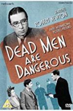 Watch Dead Men Are Dangerous Zumvo