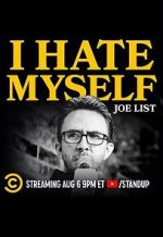 Watch Joe List: I Hate Myself Zumvo