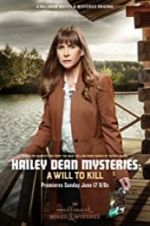 Watch Hailey Dean Mystery: A Will to Kill Zumvo