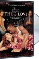 Watch Thug Love Zumvo