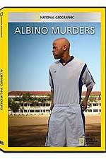 Watch National Geographic: Explorer - Albino Murders Zumvo