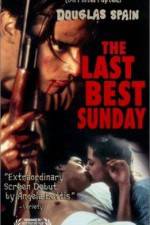 Watch The Last Best Sunday Zumvo