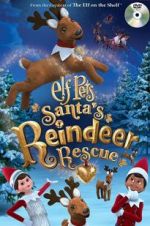 Watch Elf Pets: Santa\'s Reindeer Rescue Zumvo