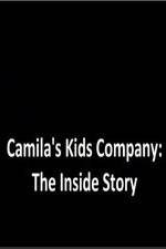 Watch Camila's Kids Company: The Inside Story Zumvo