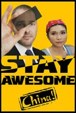 Watch Stay Awesome, China! Zumvo