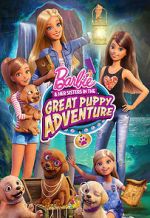 Watch Barbie & Her Sisters in the Great Puppy Adventure Zumvo