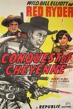 Watch Conquest of Cheyenne Zumvo