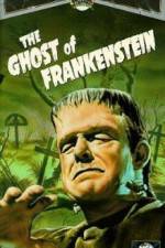 Watch The Ghost of Frankenstein Zumvo