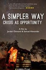 Watch A Simpler Way: Crisis as Opportunity Zumvo