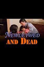 Watch Newlywed and Dead Zumvo