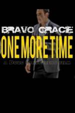 Watch Bravo Gracie : One More Time Zumvo