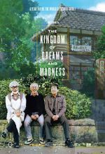 Watch The Kingdom of Dreams and Madness Zumvo