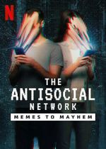 Watch The Antisocial Network: Memes to Mayhem Zumvo