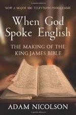 Watch When God Spoke English The Making of the King James Bible Zumvo
