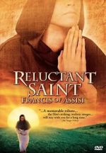 Watch Reluctant Saint: Francis of Assisi Zumvo