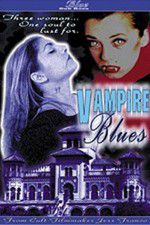 Watch Vampire Blues Zumvo