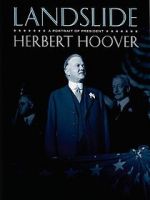 Watch Landslide: A Portrait of President Herbert Hoover Zumvo