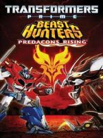 Watch Transformers Prime Beast Hunters: Predacons Rising Zumvo