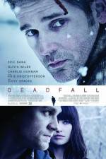 Watch Deadfall Zumvo