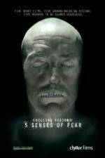 Watch Chilling Visions 5 Senses of Fear Zumvo