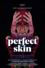 Watch Perfect Skin Zumvo