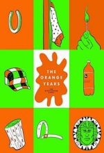 Watch The Orange Years: The Nickelodeon Story Zumvo