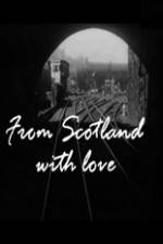 Watch From Scotland with Love Zumvo