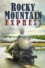 Watch Rocky Mountain Express Zumvo