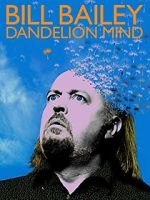 Watch Bill Bailey: Dandelion Mind (TV Special 2010) Zumvo