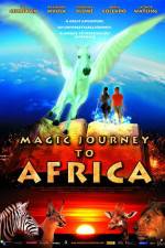 Watch Magic Journey to Africa Zumvo