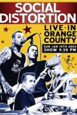 Watch Social Distortion - Live in Orange County Zumvo