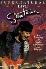 Watch Santana: Supernatural Live Zumvo