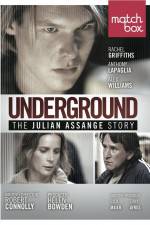 Watch Underground The Julian Assange Story Zumvo