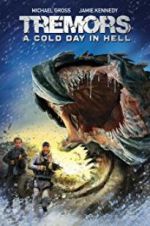 Watch Tremors: A Cold Day in Hell Zumvo