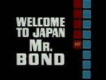 Watch Welcome to Japan, Mr. Bond Zumvo