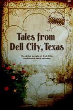 Watch Tales from Dell City, Texas Zumvo