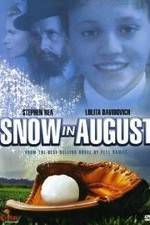 Watch Snow in August Zumvo