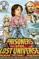 Watch Rifftrax: Prisoners of the Lost Universe Zumvo