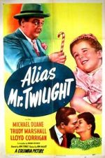 Watch Alias Mr. Twilight Zumvo