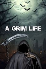 Watch A Grim Life Zumvo