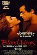 Watch Blood Vows: The Story of a Mafia Wife Zumvo