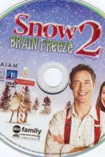 Watch Snow 2 Brain Freeze Zumvo