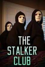 Watch The Stalker Club Zumvo