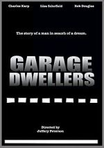 Garage Dwellers zumvo