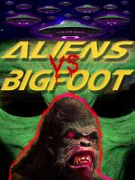 Watch Aliens vs. Bigfoot Zumvo