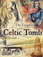 Watch The Enigma of the Celtic Tomb Zumvo