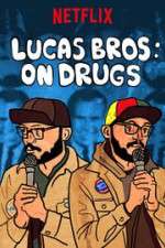 Watch Lucas Brothers: On Drugs Zumvo