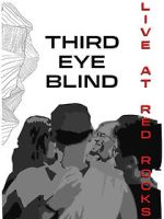 Watch Third Eye Blind: Live at Red Rocks Zumvo